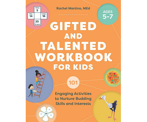 Gifted and Talented Workbook for Kids: 101 Engaging Activities to Nurture Budding Skills and Interests